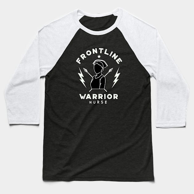 Frontline Warrior Nurse,Frontline Healthcare Worker. Baseball T-Shirt by VanTees